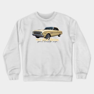 1963 Ford Falcon Sprint Hardtop Coupe Crewneck Sweatshirt